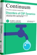 CONTINUUM Lifelong Learning in Neurology (2025 #3) : Disorders of CSF Dynamics- JUNE 2025