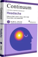 CONTINUUM Lifelong Learning in Neurology: (2024 #2) Headache